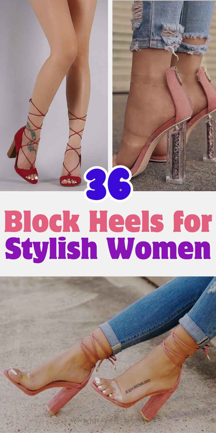 Block Heels for Stylish Women