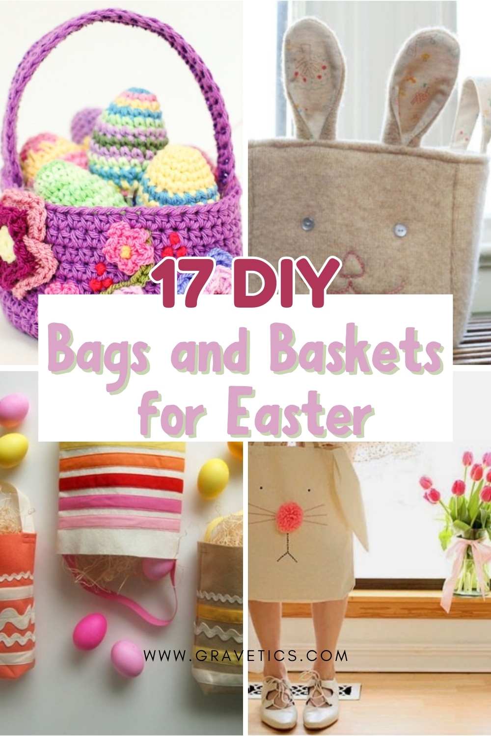 Bags and Baskets for Easter