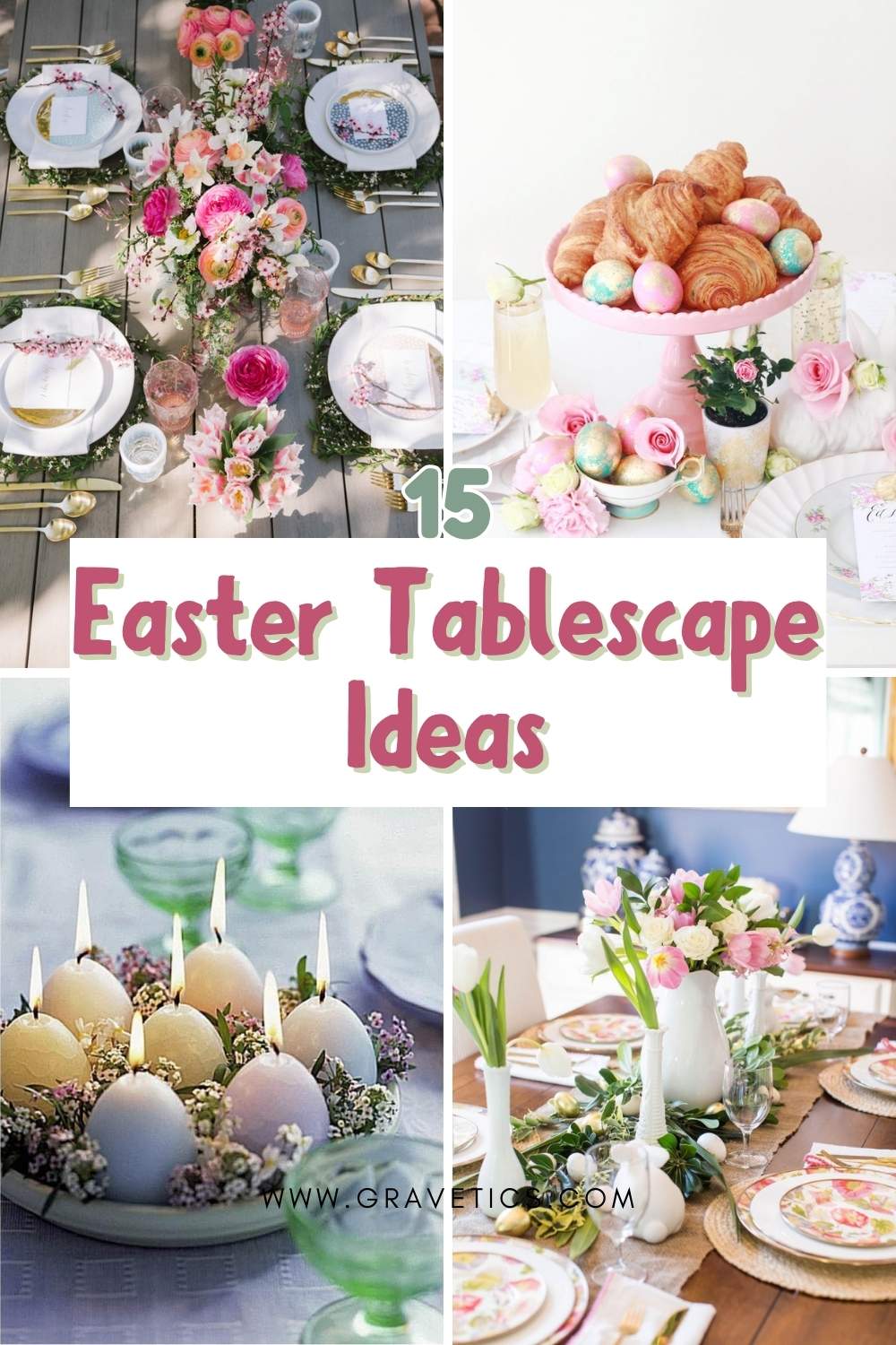 Easter Tablescape Ideas