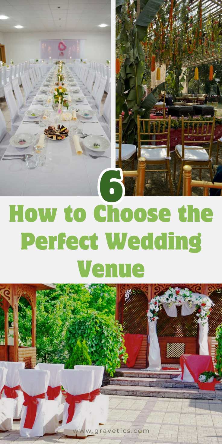 How to Choose the Perfect Wedding Venue