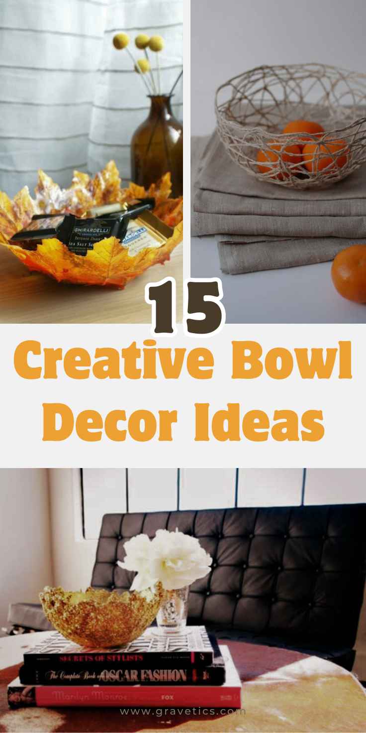 Creative Bowl Decor Ideas