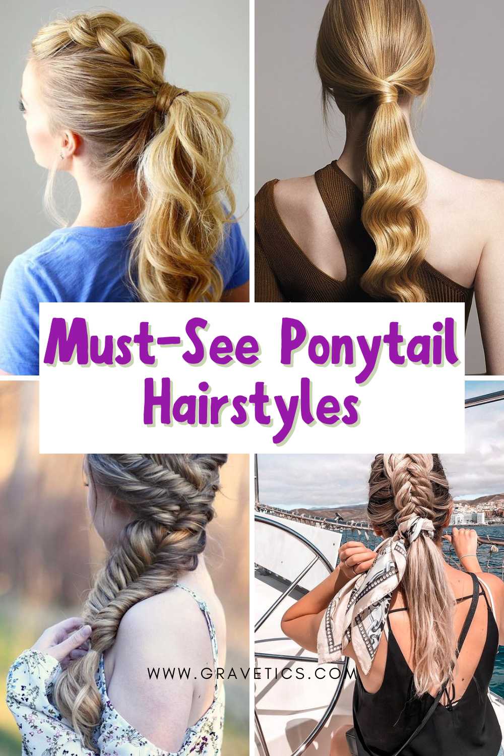 Must-See Ponytail Hairstyles